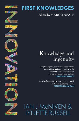 Innovation: Knowledge and Ingenuity (First Knowledges) 