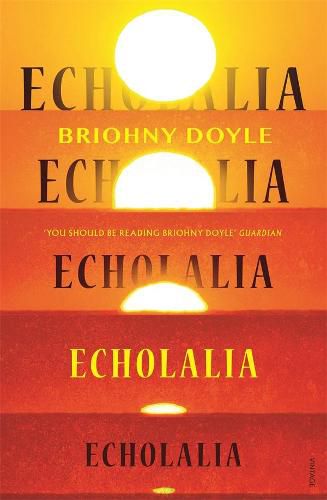 Echolalia: Longlisted for the 2022 Miles Franklin Award