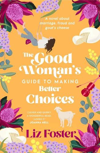 The Good Woman's Guide to Making Better Choices